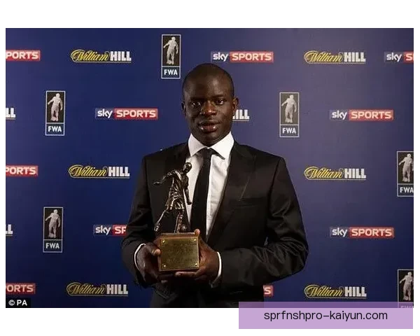 坎特攻防能力持续提升，成为球队中场的稳定支柱