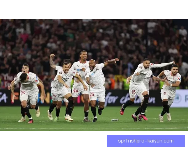 西甲塞维利亚迎来新时代，球队状态回暖展现出较强竞争力